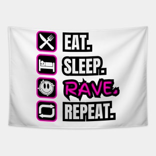 Eat Sleep Rave Repeat Tapestry