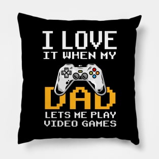 Design When my mom let's me play video games Gamer Pillow