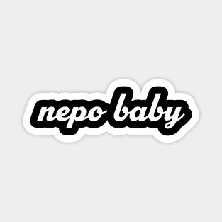 Nepo Baby Magnet