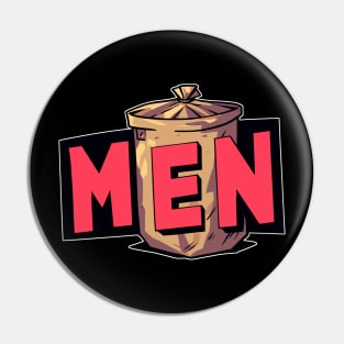 Men are trash Pin