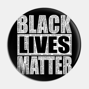 Black Lives Matter With Names Of Victims Pin