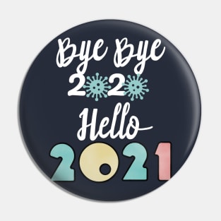 Bye Bye 2020 Hello 2021, Merry Christmas Happy New Year Gifts Pin