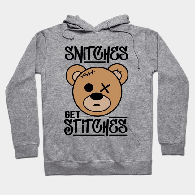 Snitches Get Stitches Hoodie