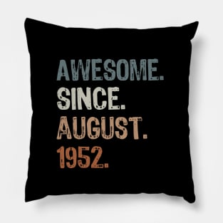 Awesome Since August 1952 Pillow