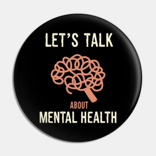 Lets talk about mental health Pin