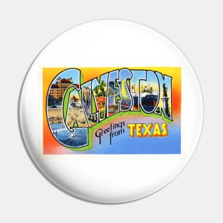 Greetings from Galveston, Texas - Vintage Large Letter Postcard Pin