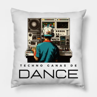 Techno ganas de dance Pillow