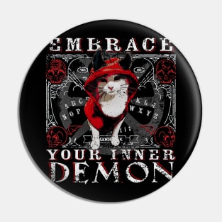 Embrace Your Inner Demon Pin