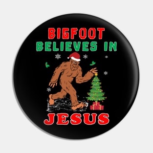 Bigfoot Believes in Jesus Wintertime Squatchy Lord. Pin