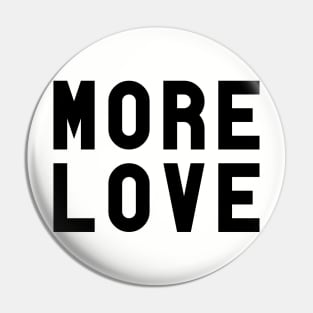 More Love Pin