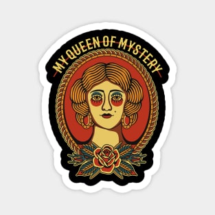 My Queen Of Mystery Magnet