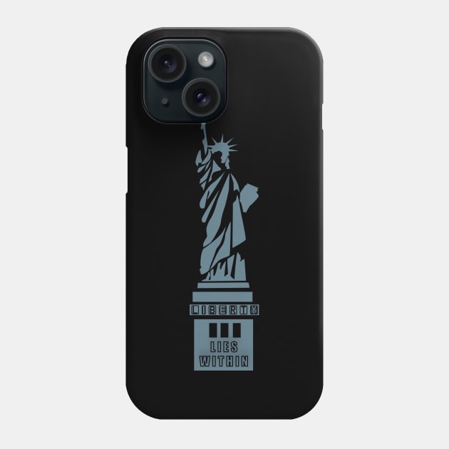 Liberty Lies Within Phone Case by Curator Nation