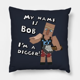Bob the Digger Pillow