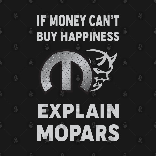 if money can't buy happiness by MoparArtist 