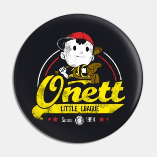 Onett Little League Pin