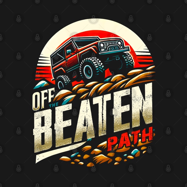 Off The Beaten Path | Off Road Truck Lover Gift by T-shirt US