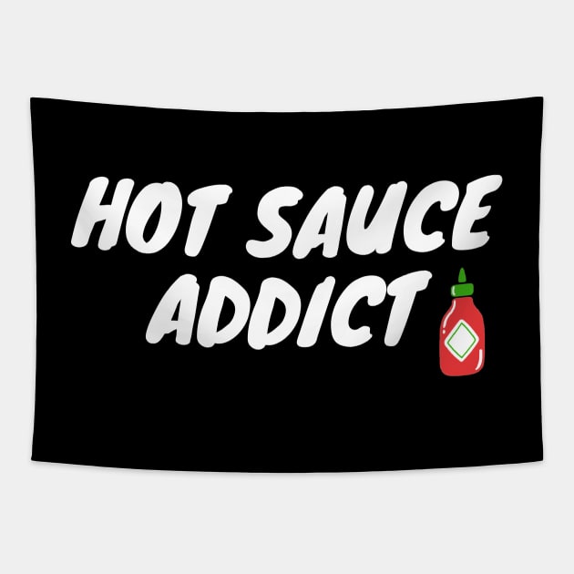 Hot Sauce Addict Tapestry by Epic Hikes