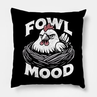 Grumpy Chicken Fowl Mood Attitude Pillow