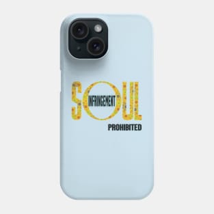 Soul Infringement Prohibited - Stoicism Phone Case