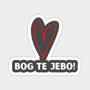 Bog te jebo Magnet