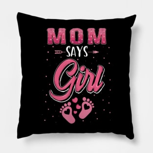 Gender reveal Mom says Girl baby matching family set Pillow
