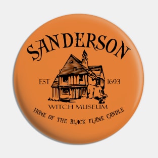 World Famous Sanderson Witch Museum Pin