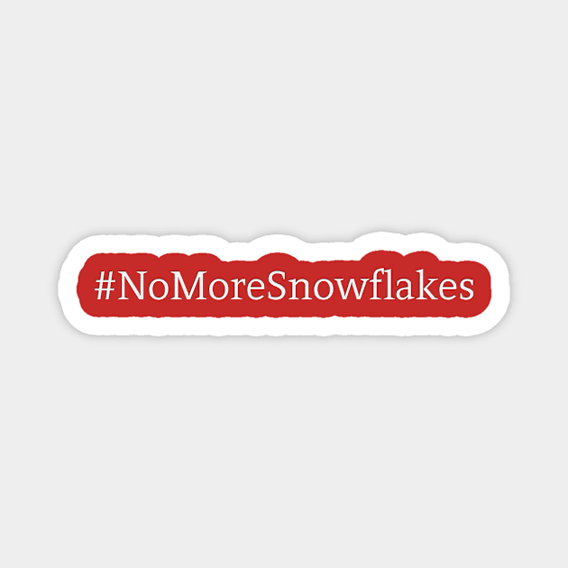 No More Snowflakes Magnet by Colveraft Designs