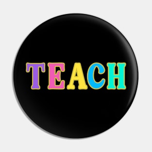 TEACH - Teacher Gift Pin