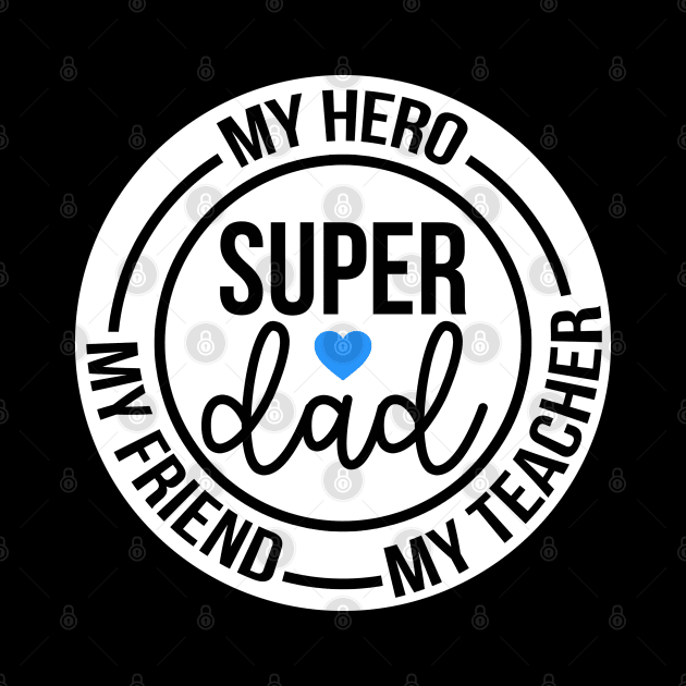 Super Dad by ElviaMontemayor