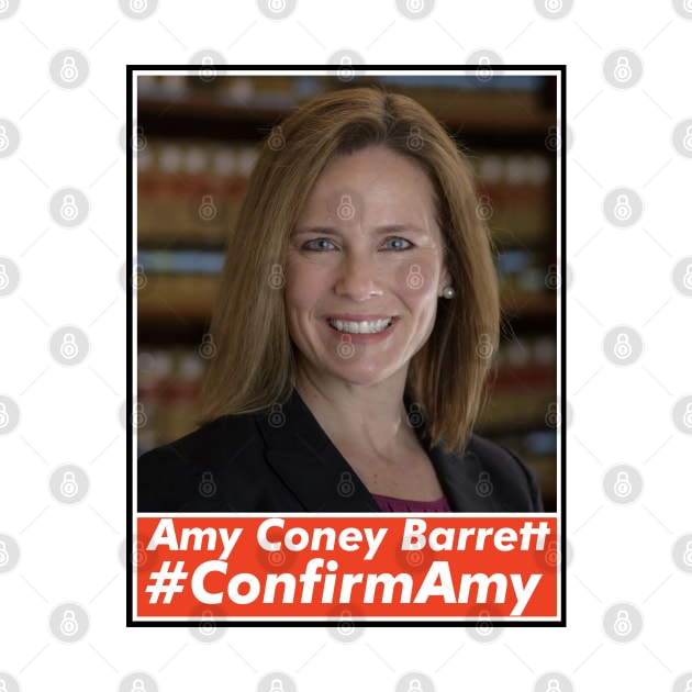 Amy Coney Barrett, ACB, Confirm Amy by VanTees