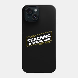 Strong Teacher Phone Case