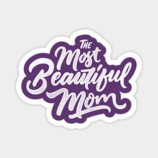 Beautiful mom Magnet