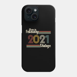 Vintage Born in February 2021 Phone Case