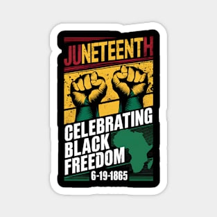 Juneteenth Emancipation Day Celebrate Freedom Magnet