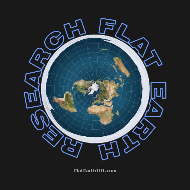 Flat Earth Map - Research Flat Earth! by FlatEarth101