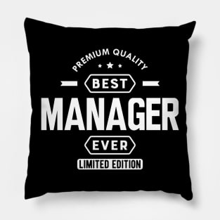 Manager - Best Manager Ever Pillow