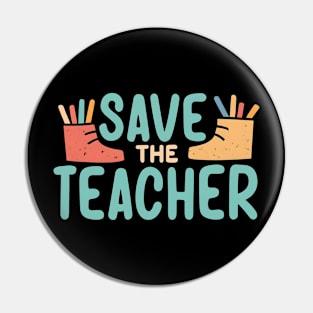Save the teacher Pin