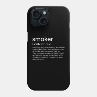 Smoker definition Phone Case