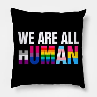 LGBT We Are All Human Pillow