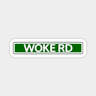 Woke Road Street Sign Magnet