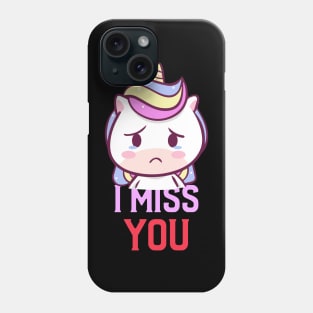 I Miss You Phone Case