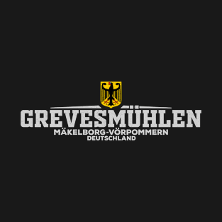 Grevesmuhlen Makelborg Vorpommern Deutschland/Germany T-Shirt