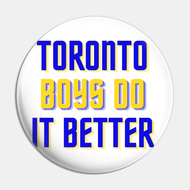 Toronto Boys - TMU Edition Pin by stickersbyjori