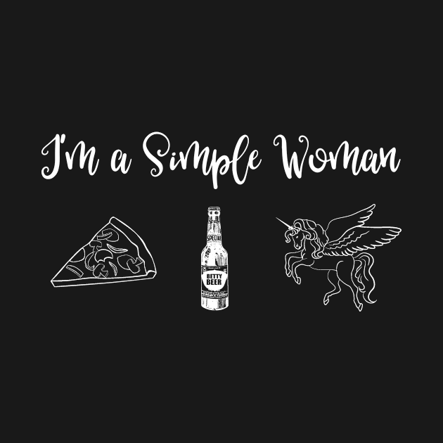 I'm a Simple Woman Pizza Beer Unicorns Unicorn Lover Gift by MisterMash