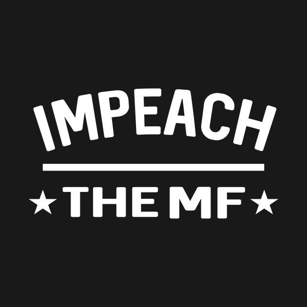 Impeach The MF by othmane4