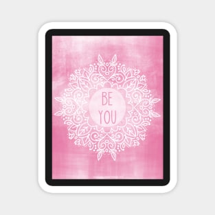 Be You Inspirational Chalkboard Art Magnet