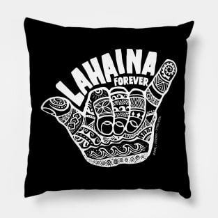 Hang Loose Lahaina Forever Pillow