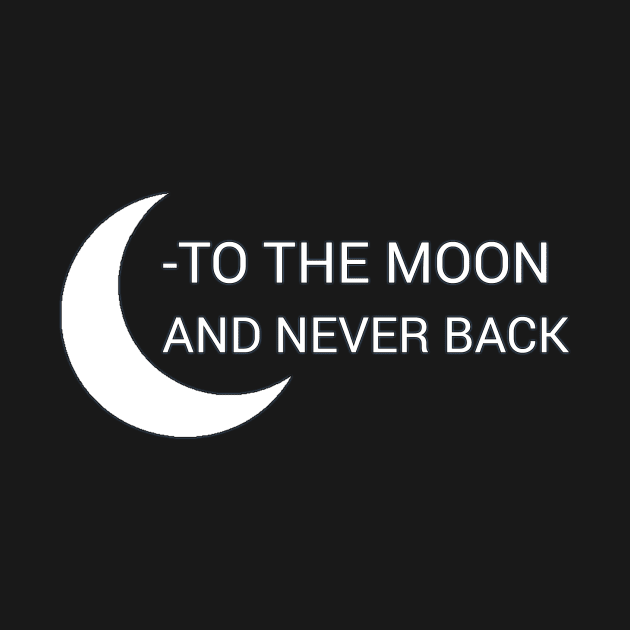 To the moon and never back by leqa10