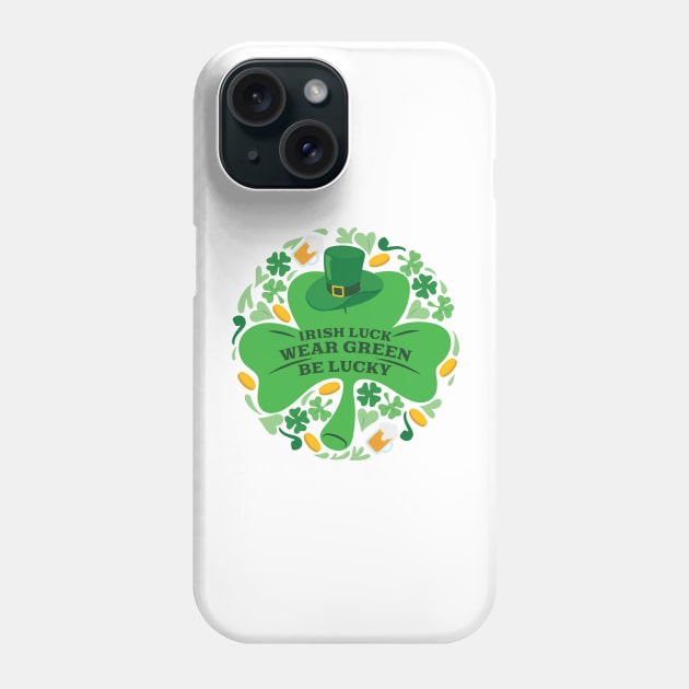 Irish luck: Wear green, be lucky Vintage ST PATRICKS DAY Phone Case by CareTees