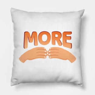 'More Sign Language' Cool ASL Sign Language Pillow